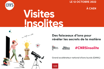 Visite insolite du CNRS "Des faisceaux d’ions pour révéler les secrets de la matière" au GANIL