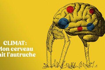 Climat, mon cerveau fait l'autruche