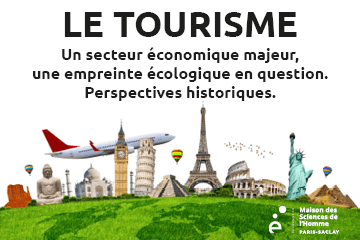 Tourisme : un secteur économique majeur, une empreinte écologique en question