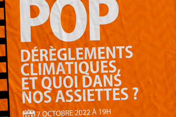 After-POP Dérèglements climatiques, et quoi dans nos assiettes ?