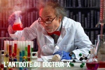 L'antidote du docteur X