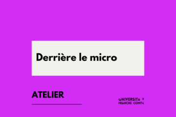 Derrière le micro