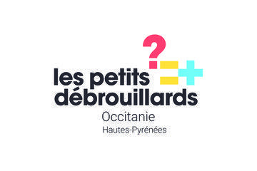 LES PETITS DEBROUILLARDS OCCITANIE - Antenne des Hautes-Pyrénées