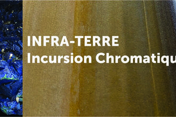 Infra-Terre, Incursion Chromatique Détail de l'affiche d'exposition