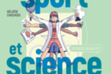 Couverture de la BD "Sciences en Bulles : Sport et Science" offert par le libraire