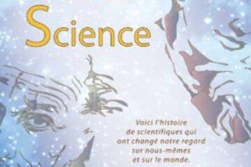 Héros de la Science Histoire des Scientifiques célèbres