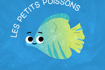 Les petits poissons