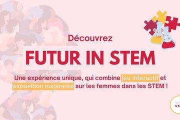 Découvrez Futur In STEM