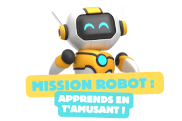 Mission Robot un robot
