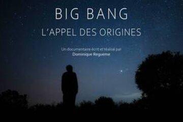 « Big bang, l'appel des origines" Affiche du documentaire