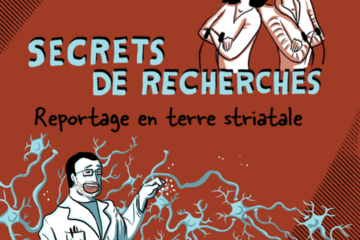 Secrets de recherches : au cœur du cerveau pour comprendre l’autisme