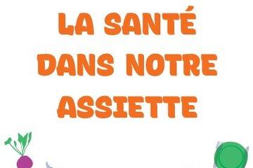 exposition "la santé dans notre assiette"
