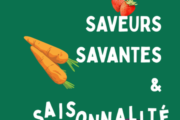 Saveurs Savantes et Saisonnalité