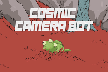 Cosmic camera bot