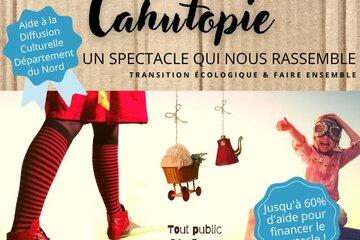 Spectacle Cahutopie