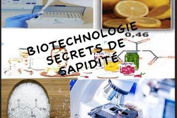 La biotechnologie étudie et/ou produit les molécules impliquées dans la sapidité