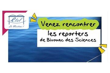 Bivouac des Sciences, aventure et océan