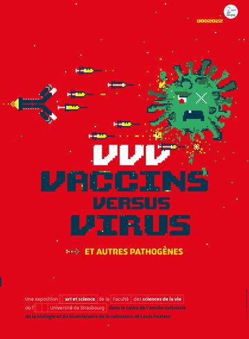 Affiche de l'événement Vaccins Versus Virus et autres pathogènes