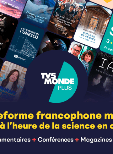 TV5MONDEplus, la plateforme francophone mondiale