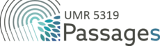   Passages, laboratoire de sciences humaines et sociales, est une unité mixte de recherche du CNRS, de l’Université de Bordeaux-Montaigne, de l’Université de Bordeaux et de l’École nationale supérieure d’architecture et de paysage de Bordeaux.