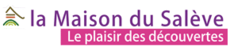 Maison du Salève - Le plaisir des découvertes